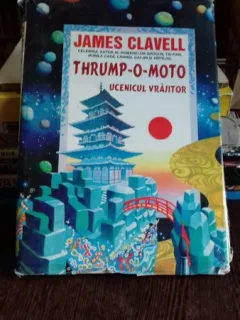 THRUMP-O-MOTO UCENICUL VRAJITOR - JAMES CLAVELL