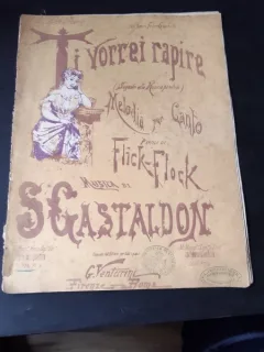 TI VORREI RAPIRE, MUZICA DE S. GASTALDON, VERSURI DE FLICK-FLOCK
