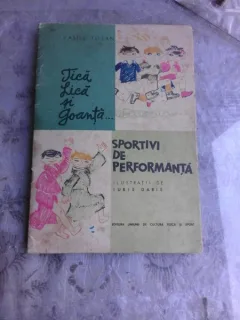 TICA LICA SI GOANTA ... SPORTIVI DE PERFORMANTA - VASILE TOFAN
