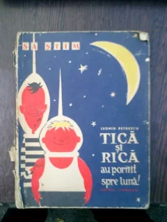 Tica si Rica au pornit spre luna! - Leonid Petrescu