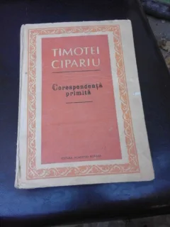 TIMOTEI CIPARIU, CORESPONDENTA PRIMITA