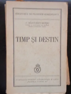 TIMP SI DESTIN - C. RADULESCU MOTRU
