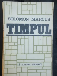 TIMPUL - SOLOMON MARCUS
