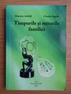Timpurile si miturile familiei - Maurizio Andolfi