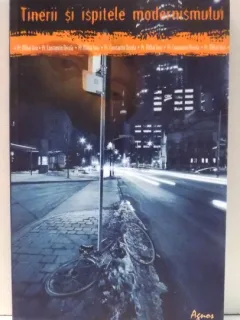 TINERII SI ISPITELE MODERNISMULUI de preot Constantin NECULA si Mihai IOSU, 2008