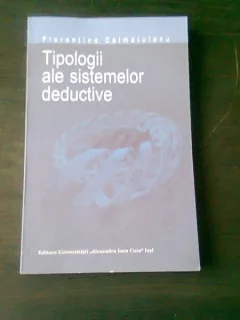 TIPOLOGII ALE SISTEMELOR DEDUCTIVE - FLORENTINA CALMATUIANU