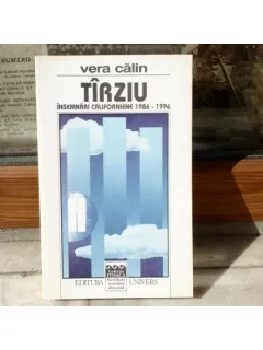 Tirziu, Insemnari californiene , 1997 , Vera Calin