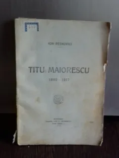 TITU MAIORESCU (1840-1917) - ION PETROVICI