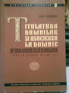 Titulatura domnilor si asocierea la domnie in Tara Romineasca si Moldova (pina in secolul al XVI-lea) - Emil Virtosu
