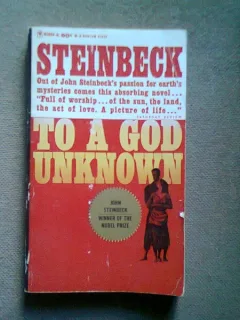 TO A GOD UNKNOWN - STEINBECK   (UNUI DUMNEZEU NECUNOSCUT)