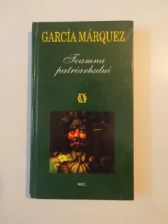 TOAMNA PATRIARHULUI de GABRIEL MARQUEZ , 2001