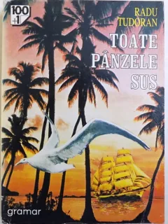 TOATE PANZELE SUS ! DE RADU TUDORAN , 1998
