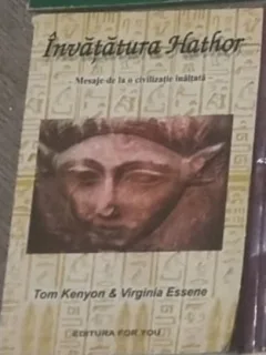 Tom Kenyon, Virginia Essene - Invatatura Hathor