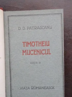 TOMOTHEIU MUCENICUL - D.D. PATRASCANU