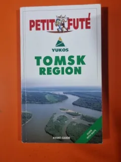 Tomsk Region, ghid de calatorie Petit Fute