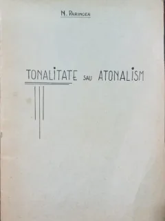 Tonalitate sau atonalism - N. Paringea
