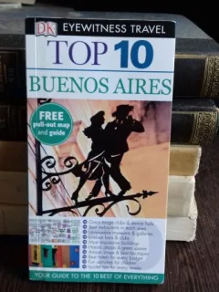 TOP 10. BUENOS AIRES - GHID DE CALATORIE