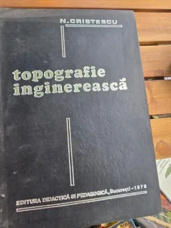TOPOGRAFIE INGINEREASCA - N.CRISTESCU