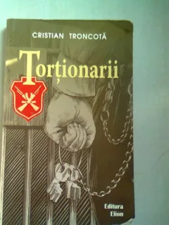 TORTIONARII - CRISTIAN TRONCOTA