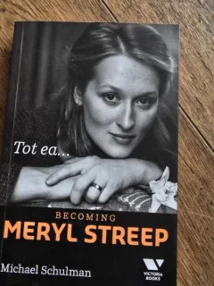 Tot ea... Becoming Meryl Streep - Michael Schulman