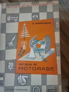 Tot felul de motorase - D. Manolescu