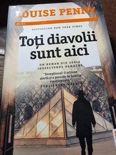 Toti diavolii sunt aici - Louise Penny