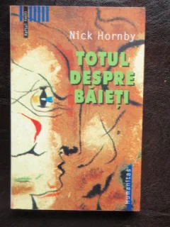 TOTUL DESPRE BAIETI - NICK HORNBY