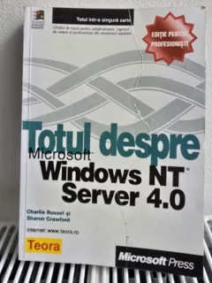 Totul despre Microsoft Windows NT Server 4.0 - Charlie Russel, Sharon Crawford
