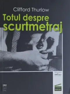 Totul despre scurtmetraj - Clifford Thurlow