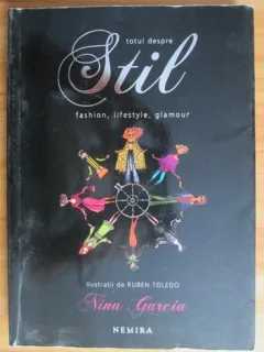 TOTUL DESPRE STIL - NINA GARCIA
