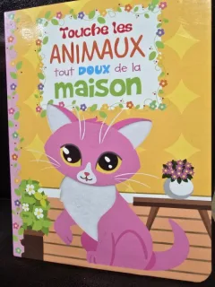 Touche les animaux tout doux de la maison (Atinge animalele moi - carte in limba franceza)