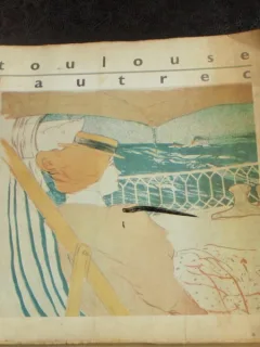 TOULOUSE LAUTREC - CATALOG EXPOZITIE
