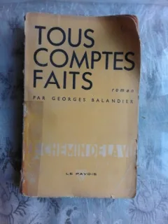 TOUS COMPTES FAITS - GEORGES BALANDIER  (CARTE IN LIMBA FRANCEZA)