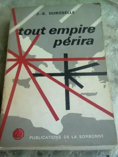 TOUT EMPIRE PERIRA - J.B. DUROSELLE  (CARTE IN LIMBA FRANCEZA)