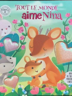 Tout le monde aime Nina (Toata lumea o iubeste pe Nina- carte cartonata in franceza)