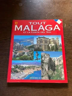 Tout Malaga et la Costa del Sol