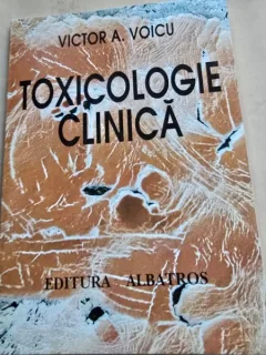 Toxicologie clinica - Victor V. Voicu