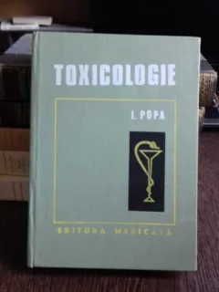 TOXICOLOGIE - I. POPA