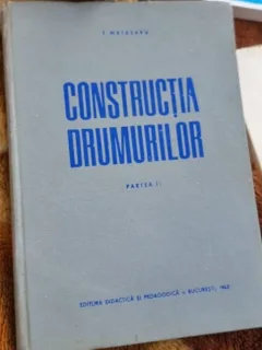 Tr. Matasaru - Constructia Drumurilor. Vol. I. Insfrastructura