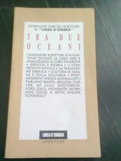 TRA DUE OCEANI - COLECTIV DE AUTORI  (CARTE IN LIMBA ITALIANA)
