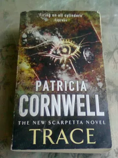 TRACE - PATRICIA CORNWELL  (CARTE IN LIMBA ENGLEZA)