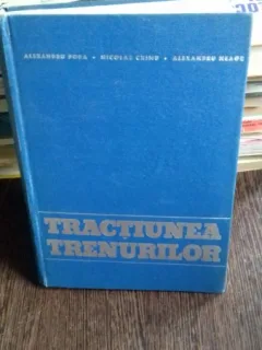 TRACTIUNEA TRENURILOR - ALEXANDRU POPA
