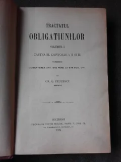 Tractatul Obligatiunilor - Gr.G. Peucescu  Vol.I, Cartea III, Capitolul I, II si III