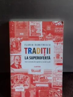 TRADITII LA SUPEROFERTA -FLORIN DUMITRESCU