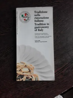 TRADIZIONE NELLA RISTORAZIONE ITALIANA, TRADITION IN GASTRONOMY OF ITALY, 1988  (CARTE IN LIMBA ITALIANA)