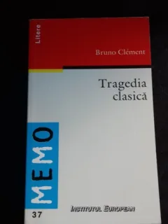 TRAGEDIA CLASICA - BRUNO CLEMENT