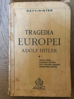 Tragedia Europei Adolf Hitler - Davy Winter