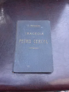 TRAGEDIA LUI PETRU CERCEL – C. MANOLACHE