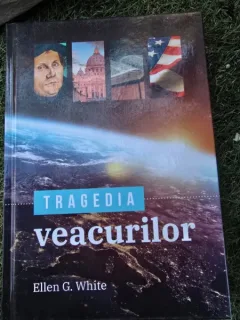 Tragedia veacurilor - Ellen G. White