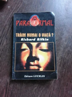 TRAIM NUMAI O VIATA? - RICHARD RIFKIN